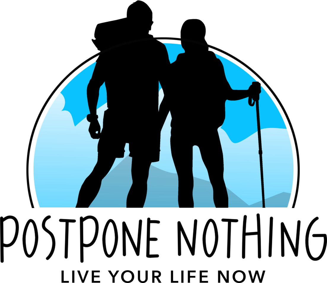Postpone Nothing: Live Your Life Now